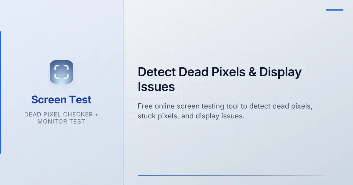 Dead Pixel Test | Open Launch