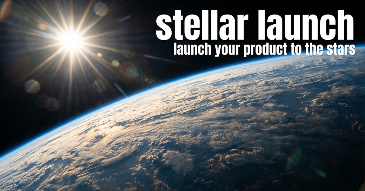 Stellar Launch | Open Launch
